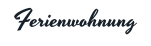 Ferienwohnung